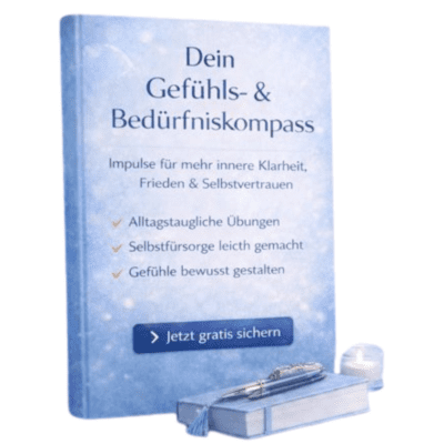 Produktbild des kostenlosen „Gefühls- & Bedürfniskompass“ eBooks mit Übungen für emotionale Klarheit, Selbstfürsorge und innere Ruhe.